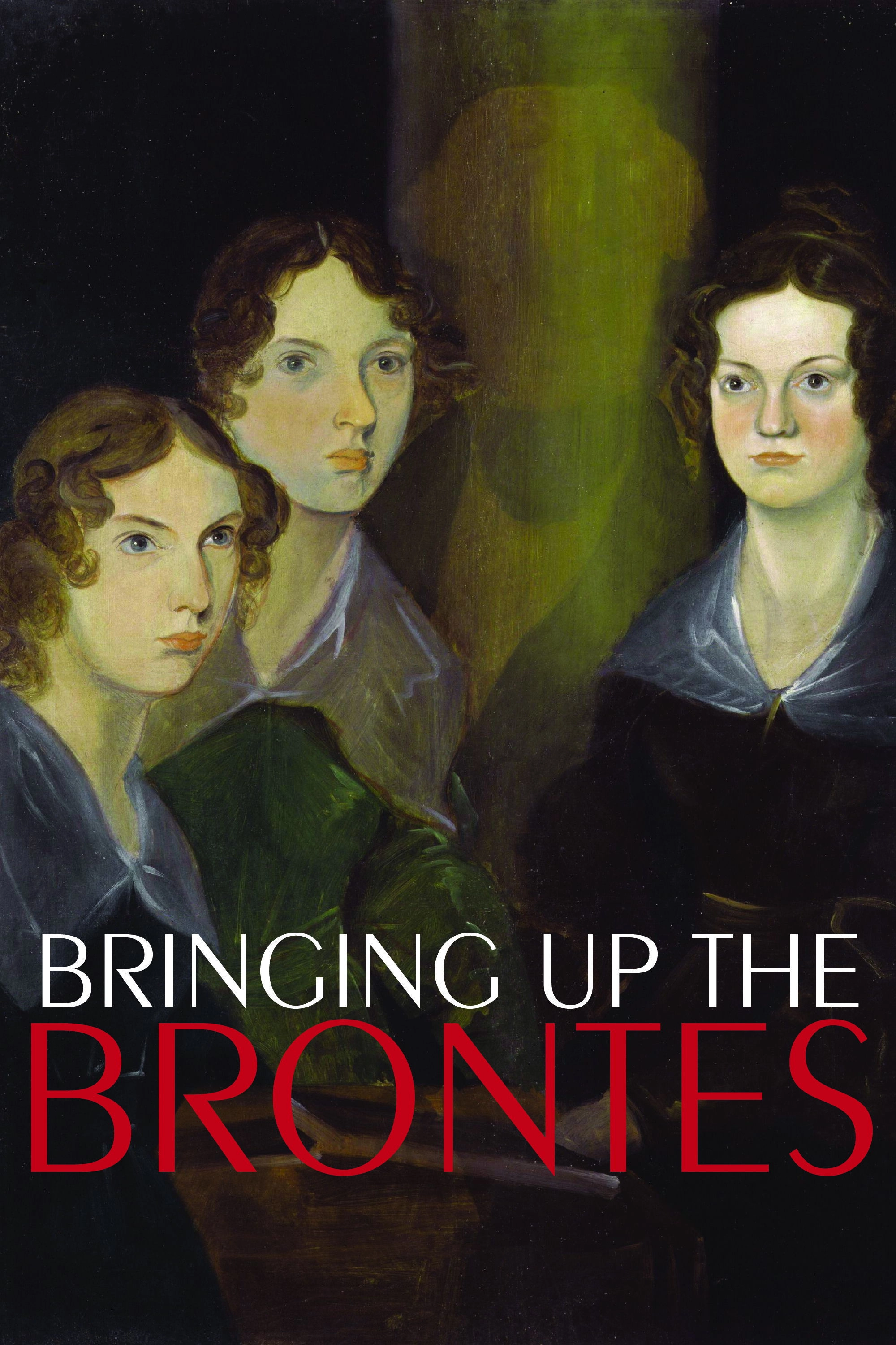 Bringing Up The Brontës