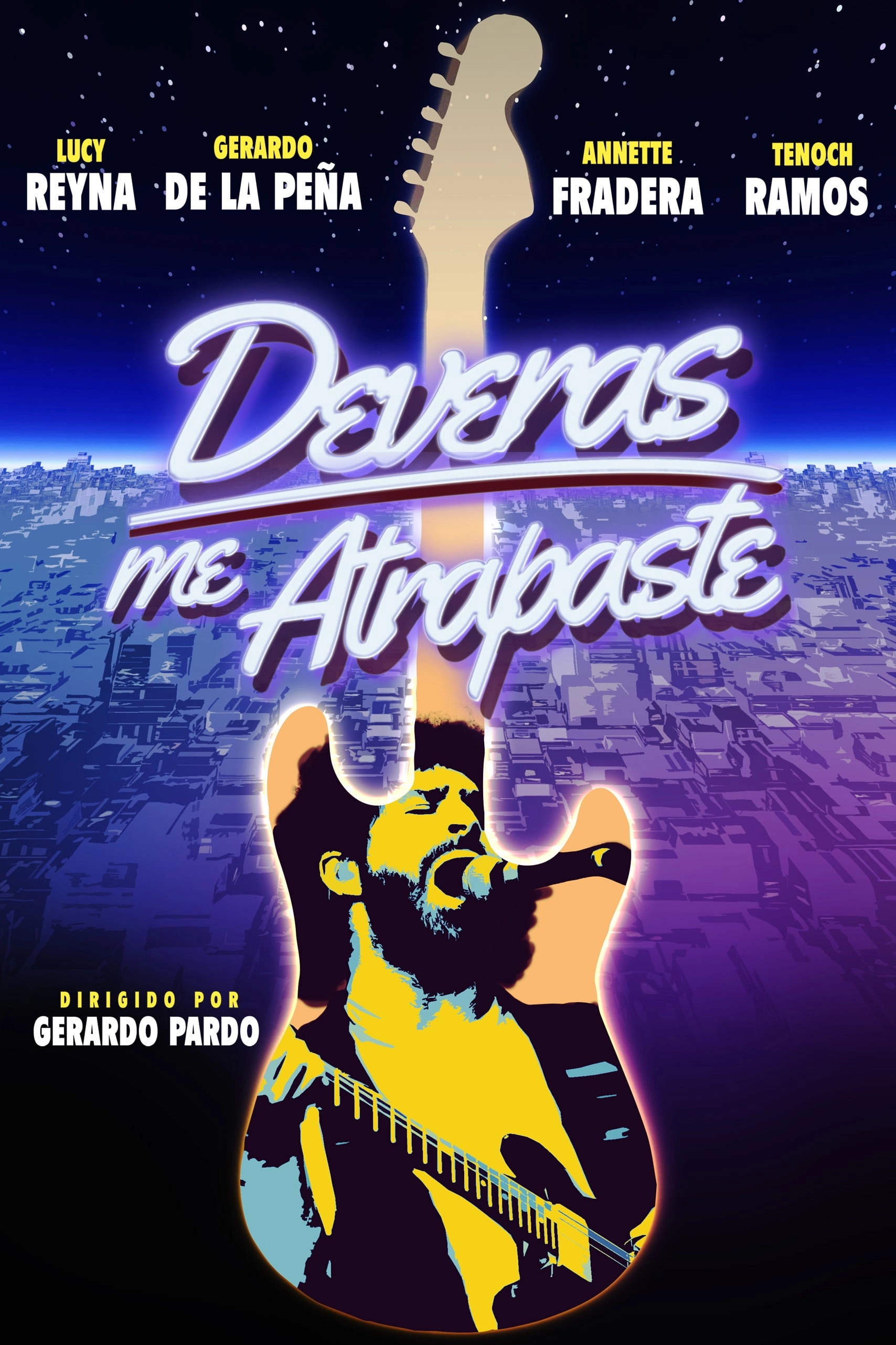 Deveras me Atrapaste