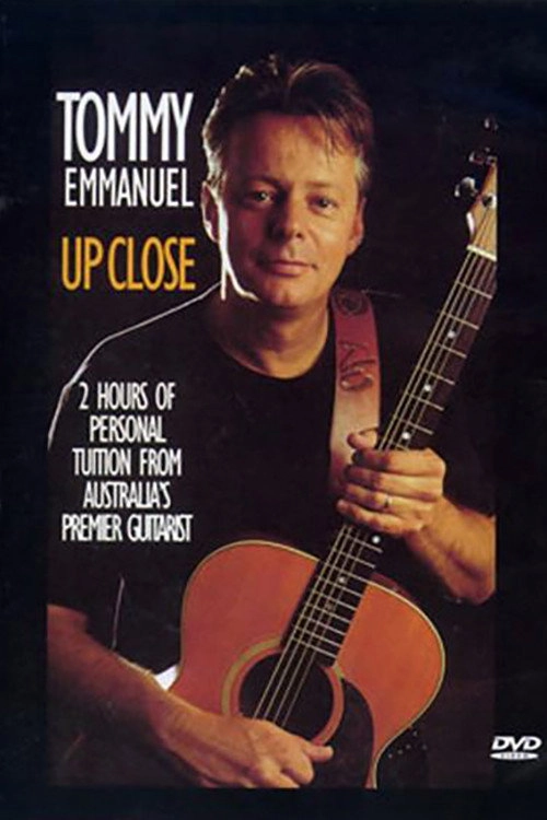 Tommy Emmanuel: Up Close