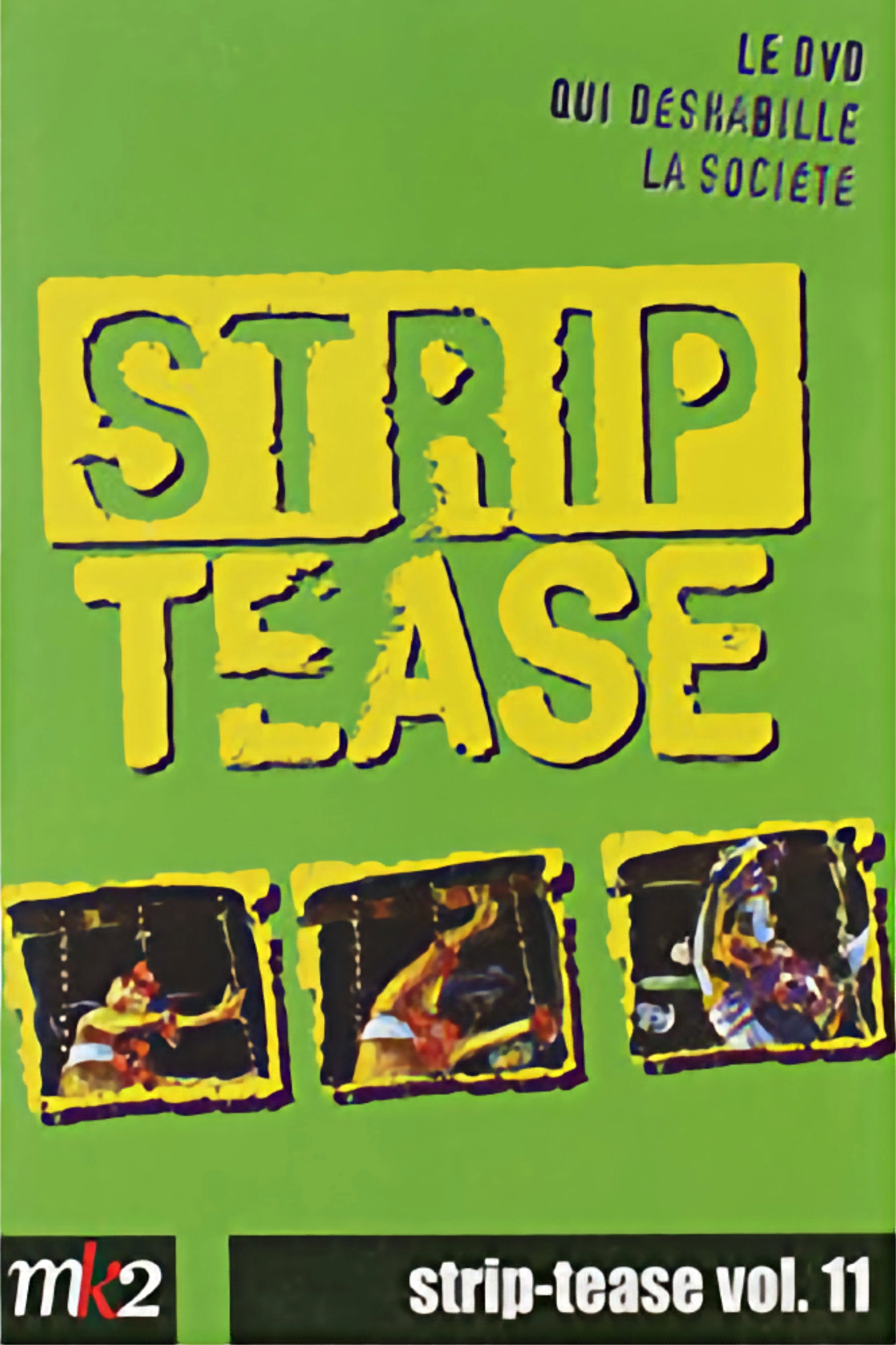 Strip-Tease Intégrale (vol. 11)