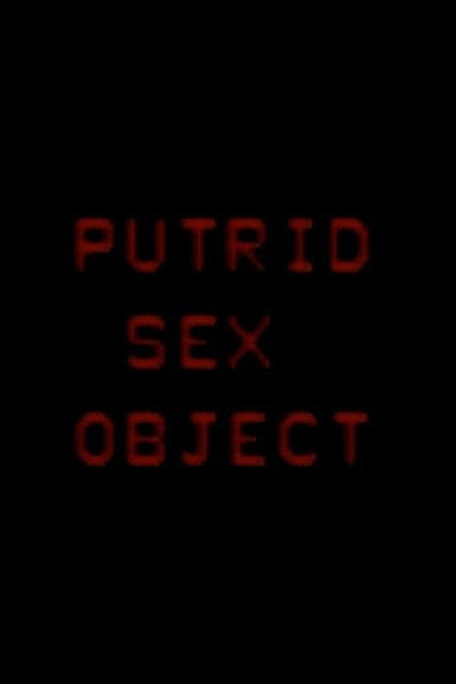Putrid Sex Object