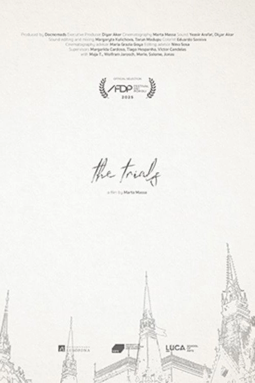 The trials