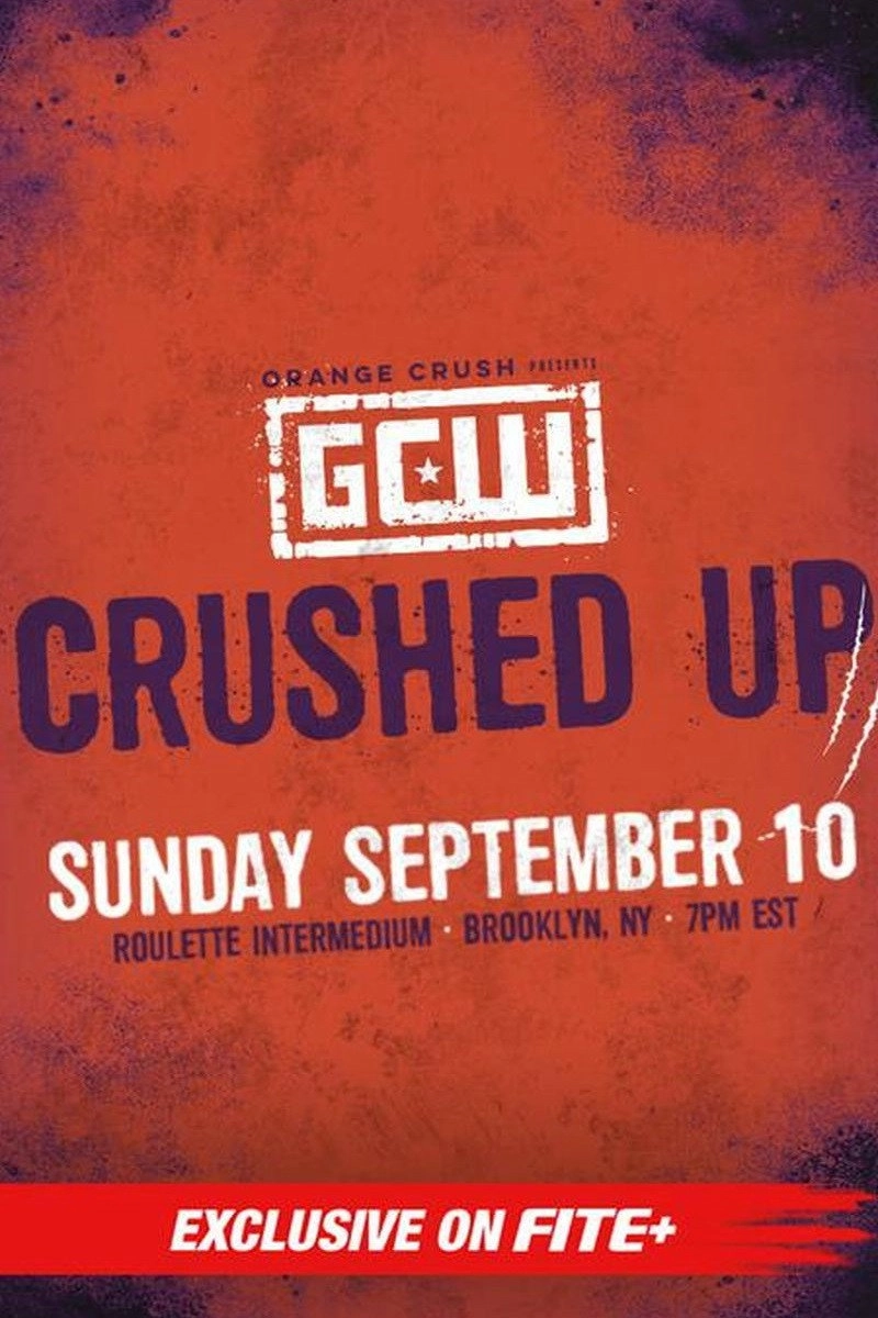 GCW Crushed Up 2023