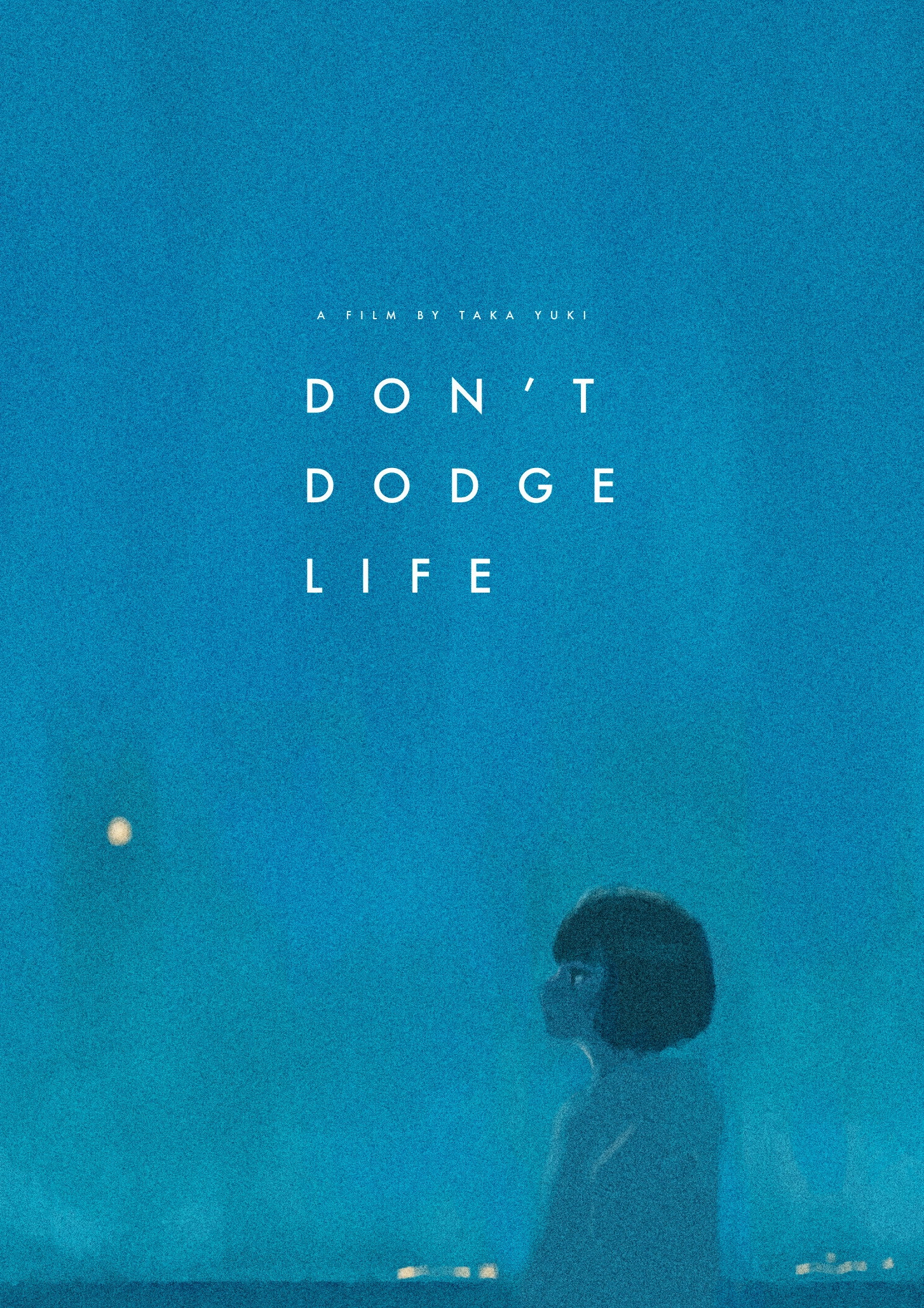 Don't Dodge Life