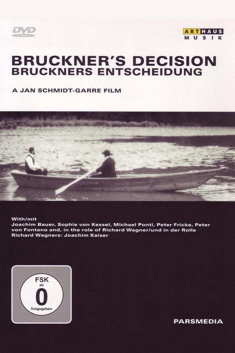 Bruckner's Decision
