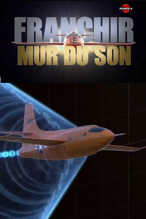 Breaking the Sound Barrier