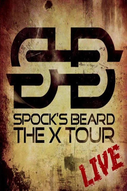 Spock's Beard: X-Tour Live