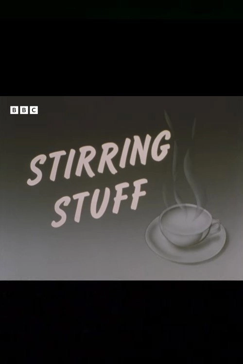 Stirring Stuff