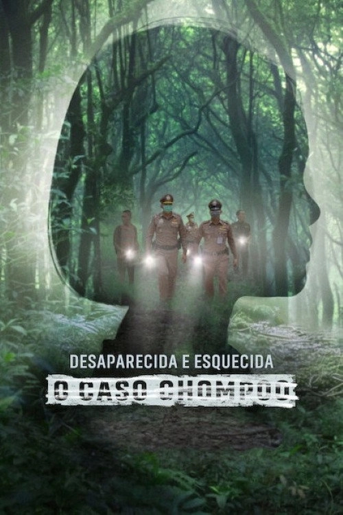 Chompoo: Lost​ &​ Forgotten​