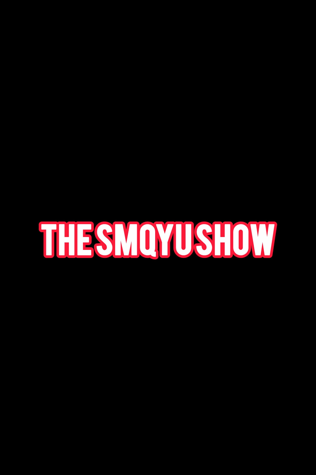 The SMQYU Show