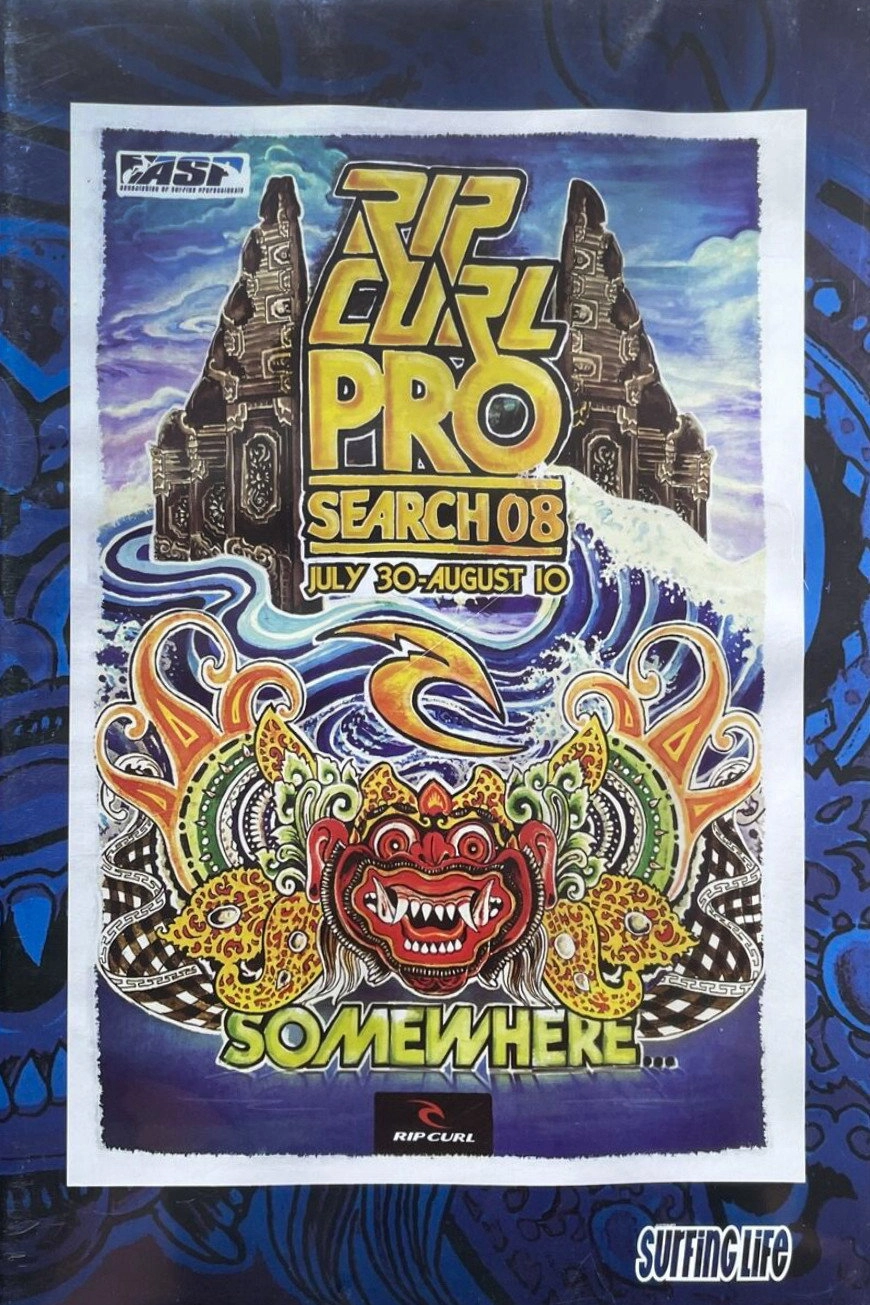 Rip Curl Pro Search 08: Somewhere
