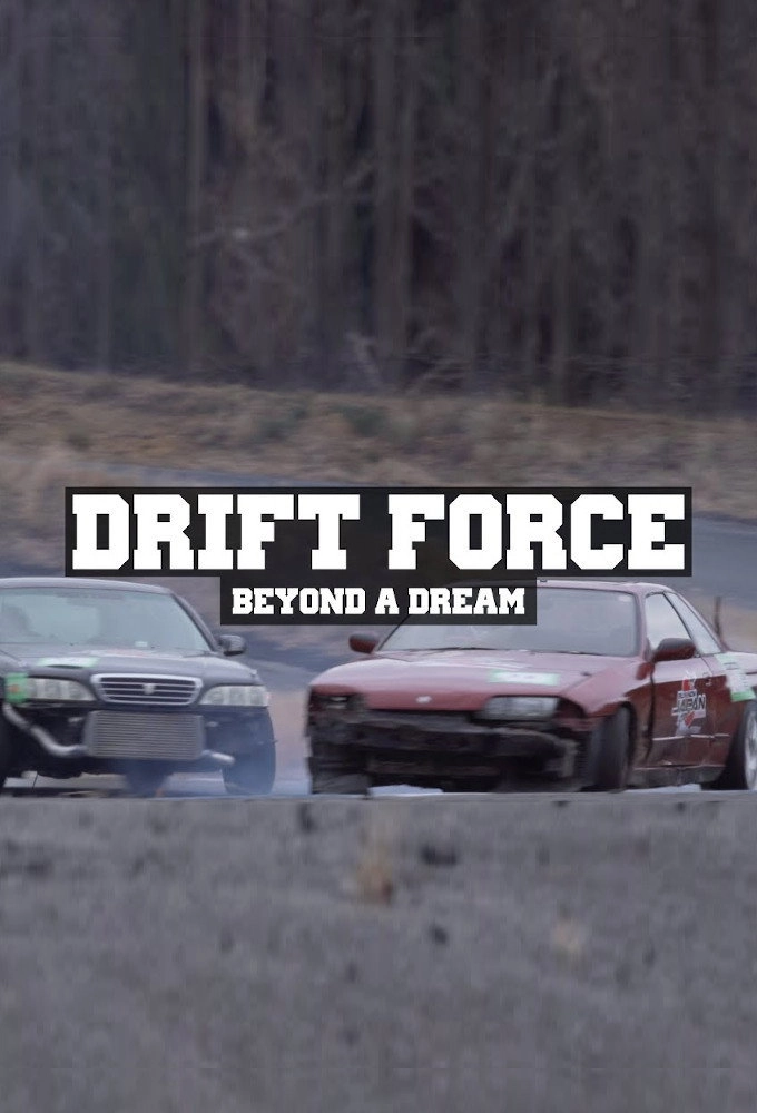 Drift Force - Beyond a Dream