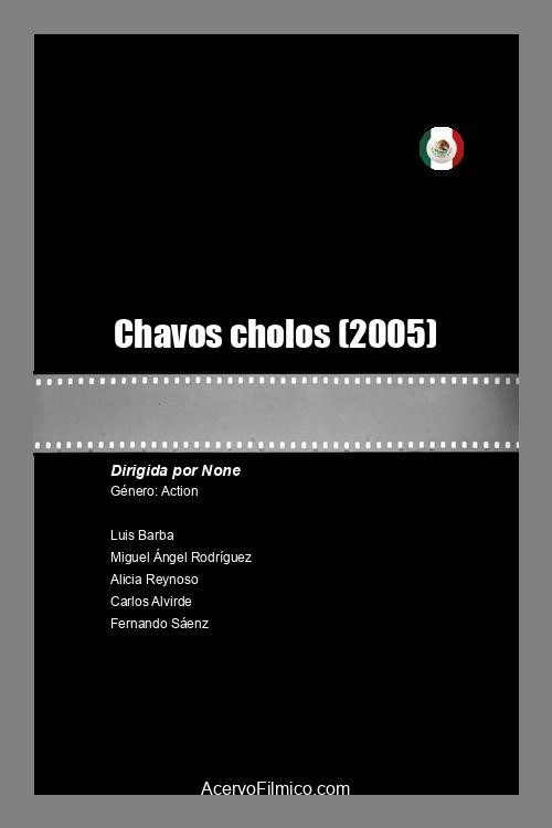Chavos cholos