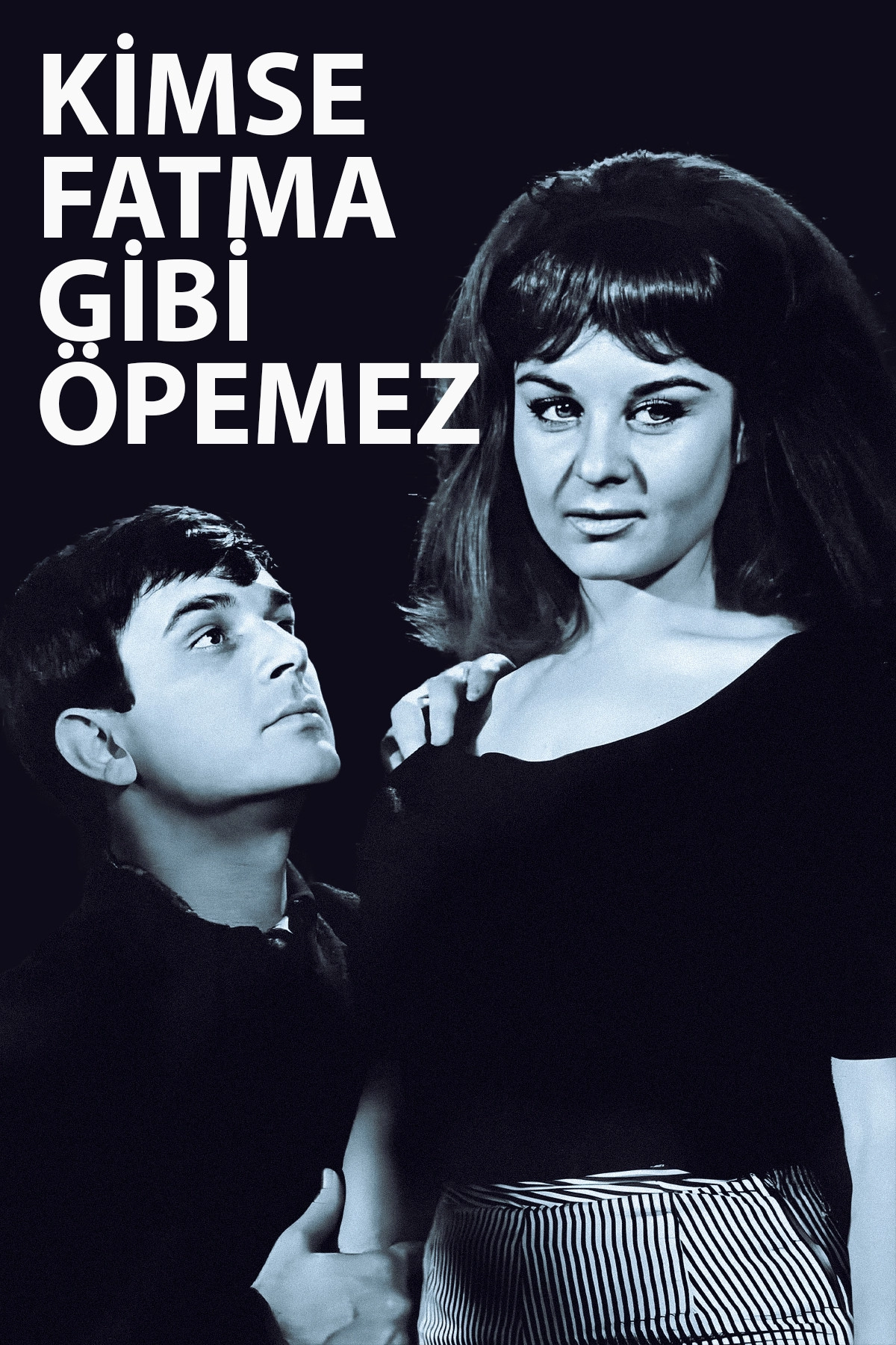 Kimse Fatma Gibi Öpemez