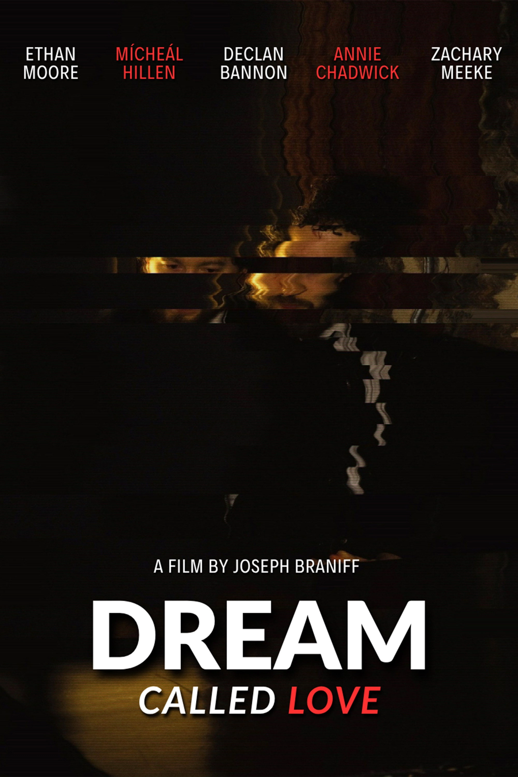 Dream Called Love