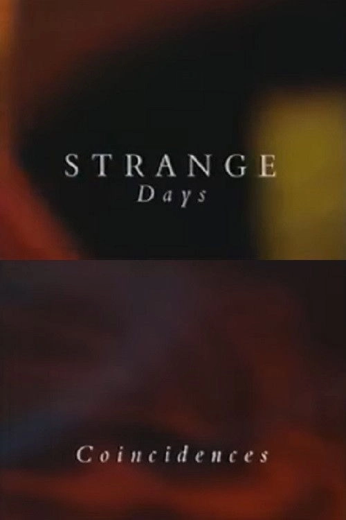 Strange Days: Coincidences