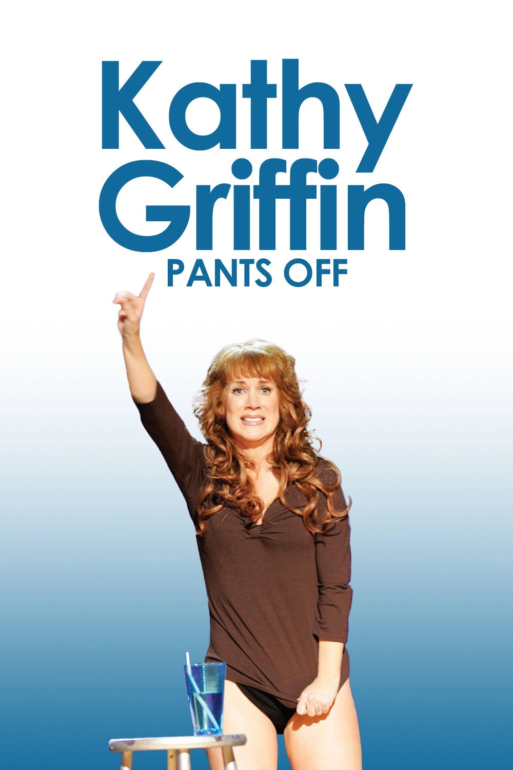 Kathy Griffin: Pants Off