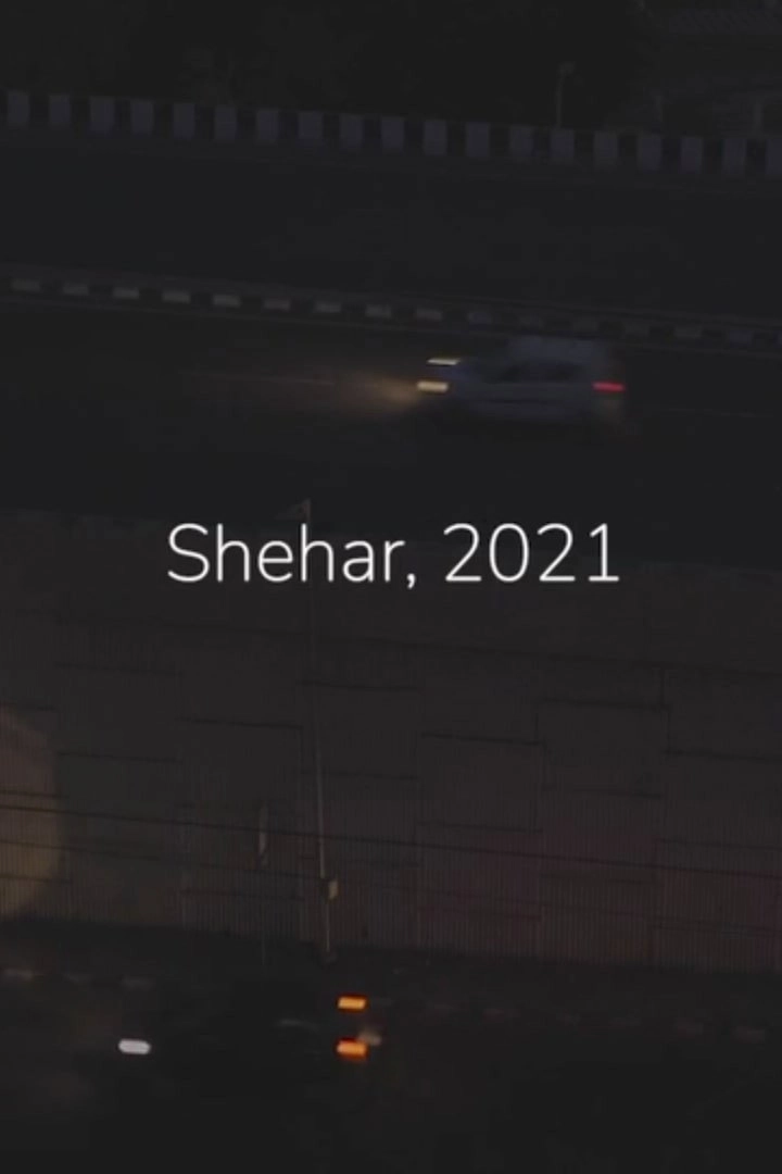 Shehar, 2021