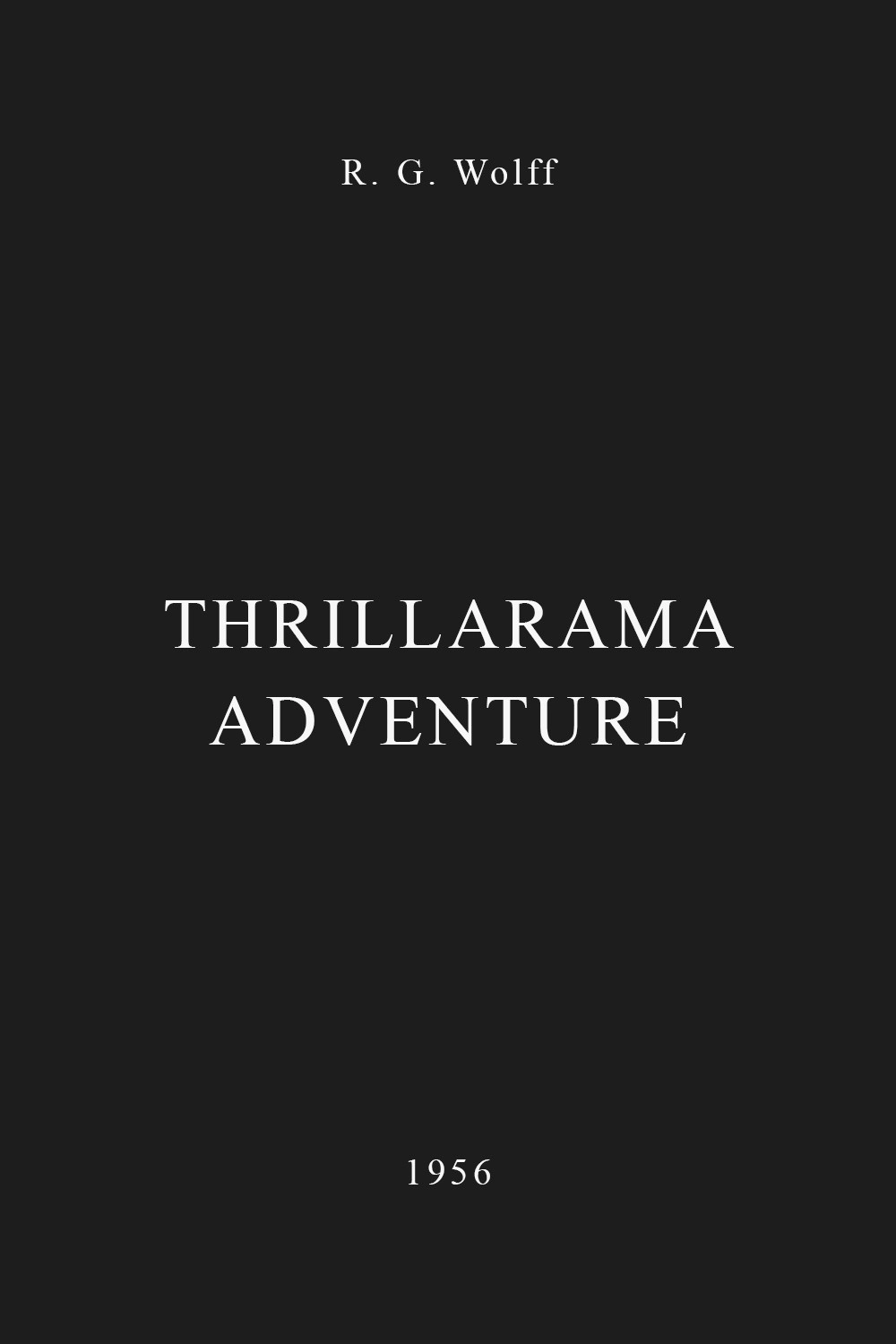 Thrillarama Adventure
