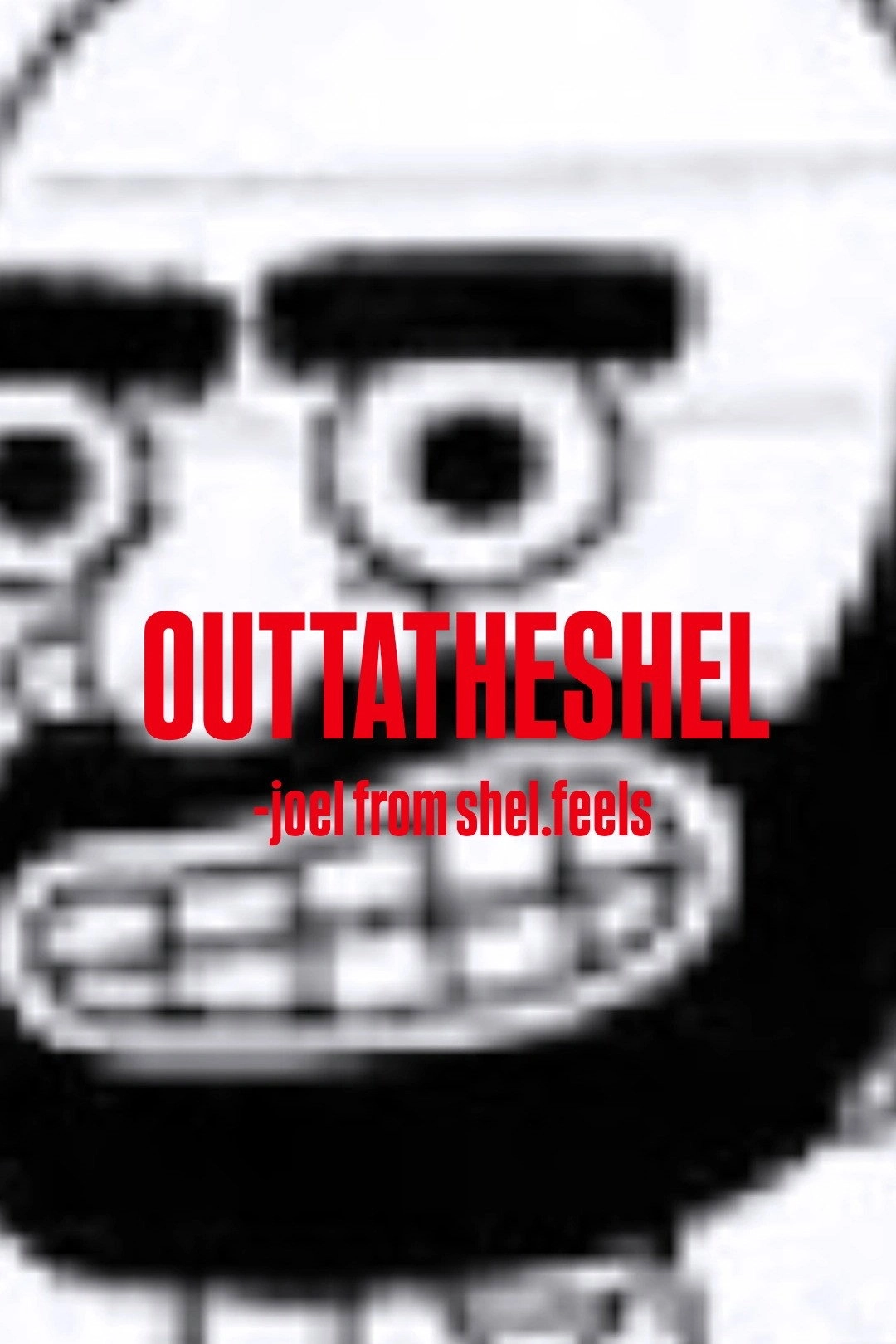 Outtatheshel