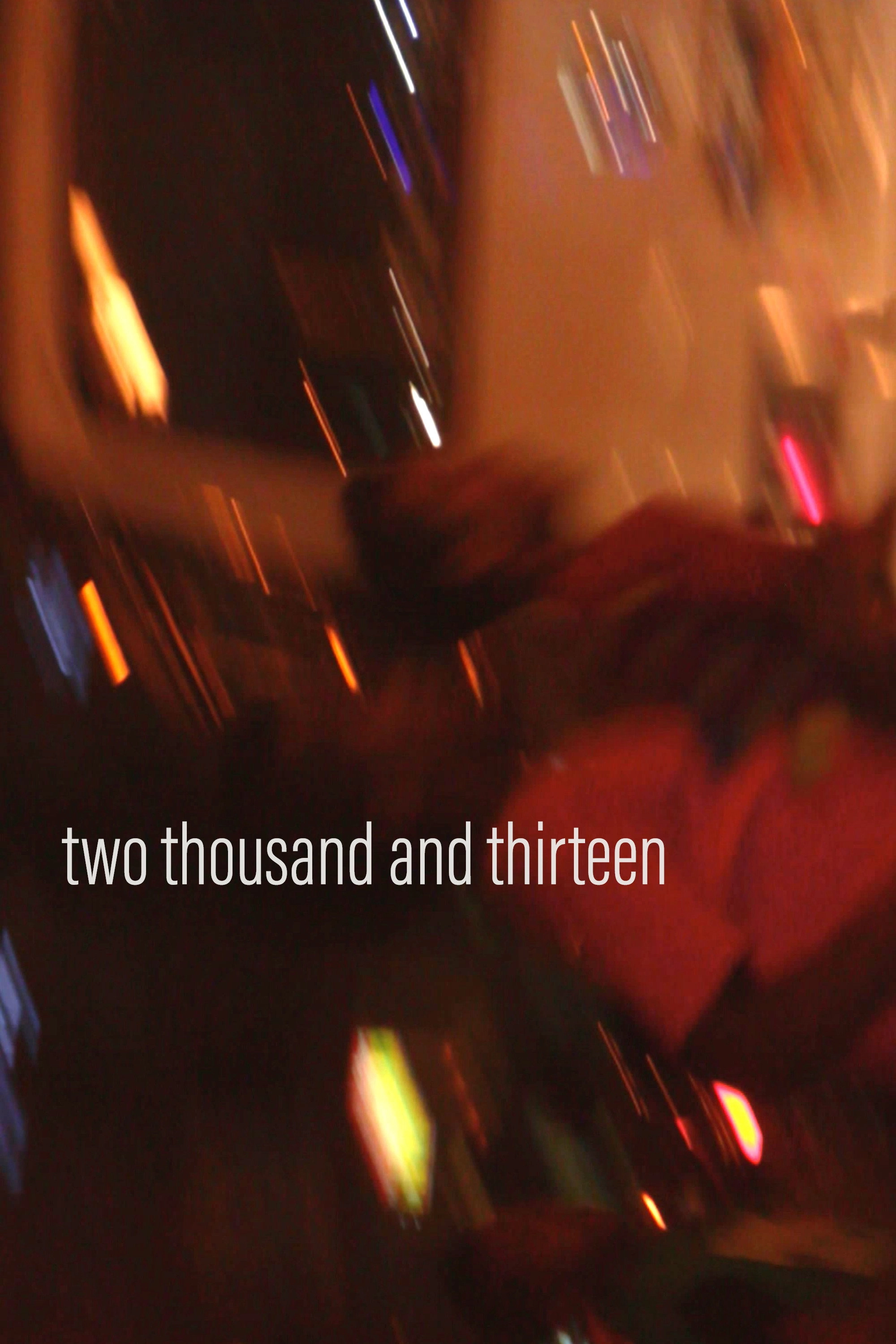 two thousand and thirteen