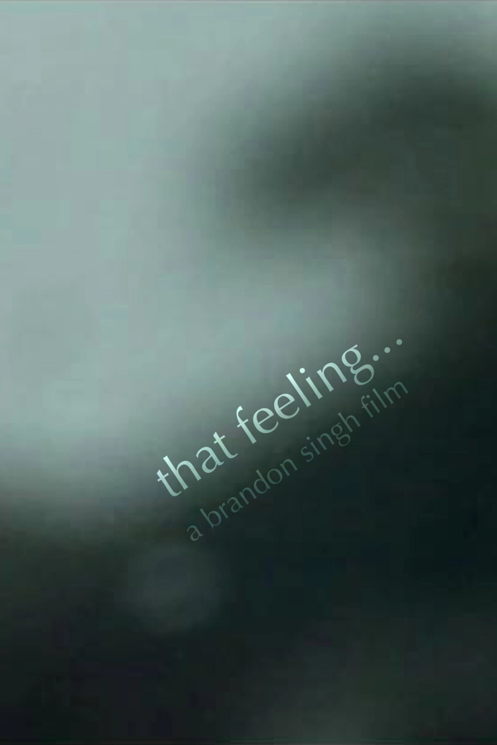 That Feeling...