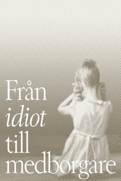 Från idiot till medborgare