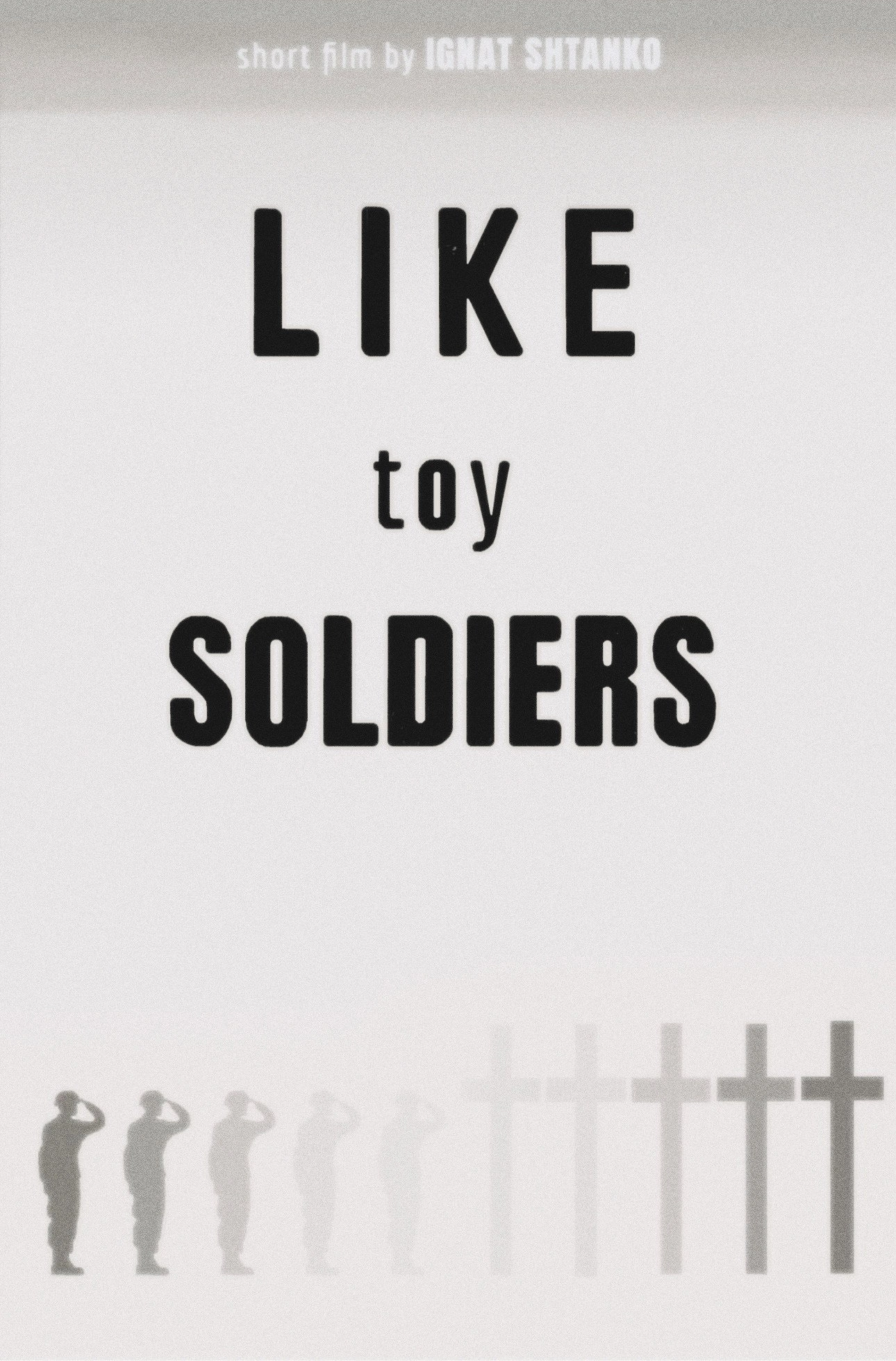 Like Toy Soldiers