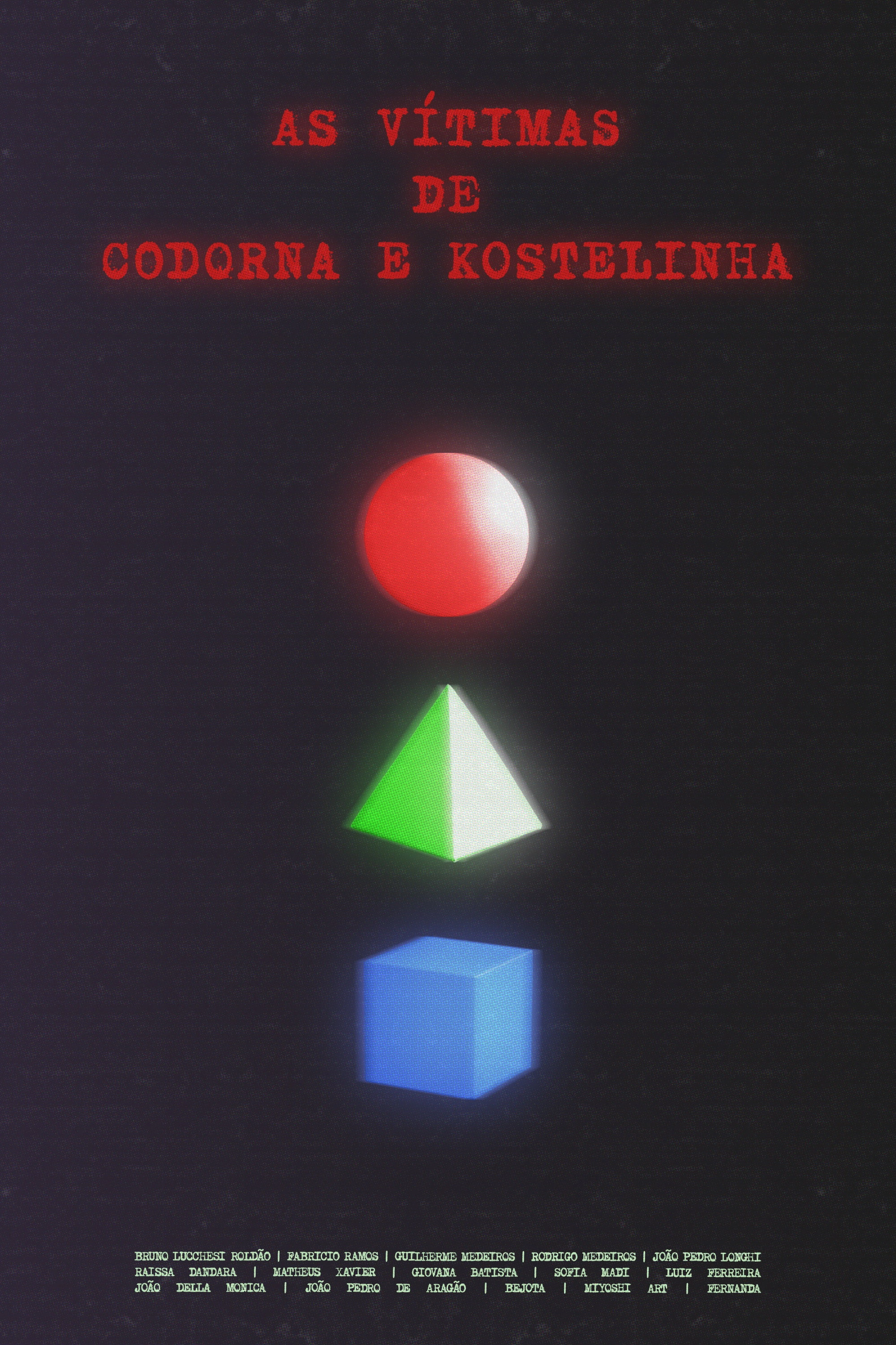 As Vítimas de Codorna e Kostelinha