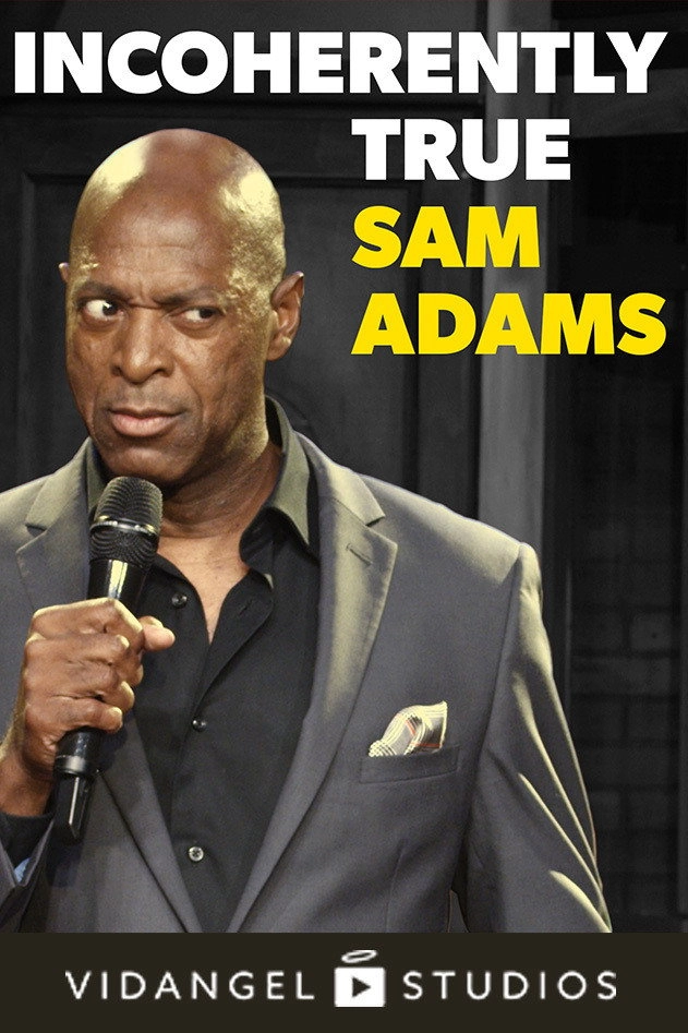 Sam Adams: Incoherently True