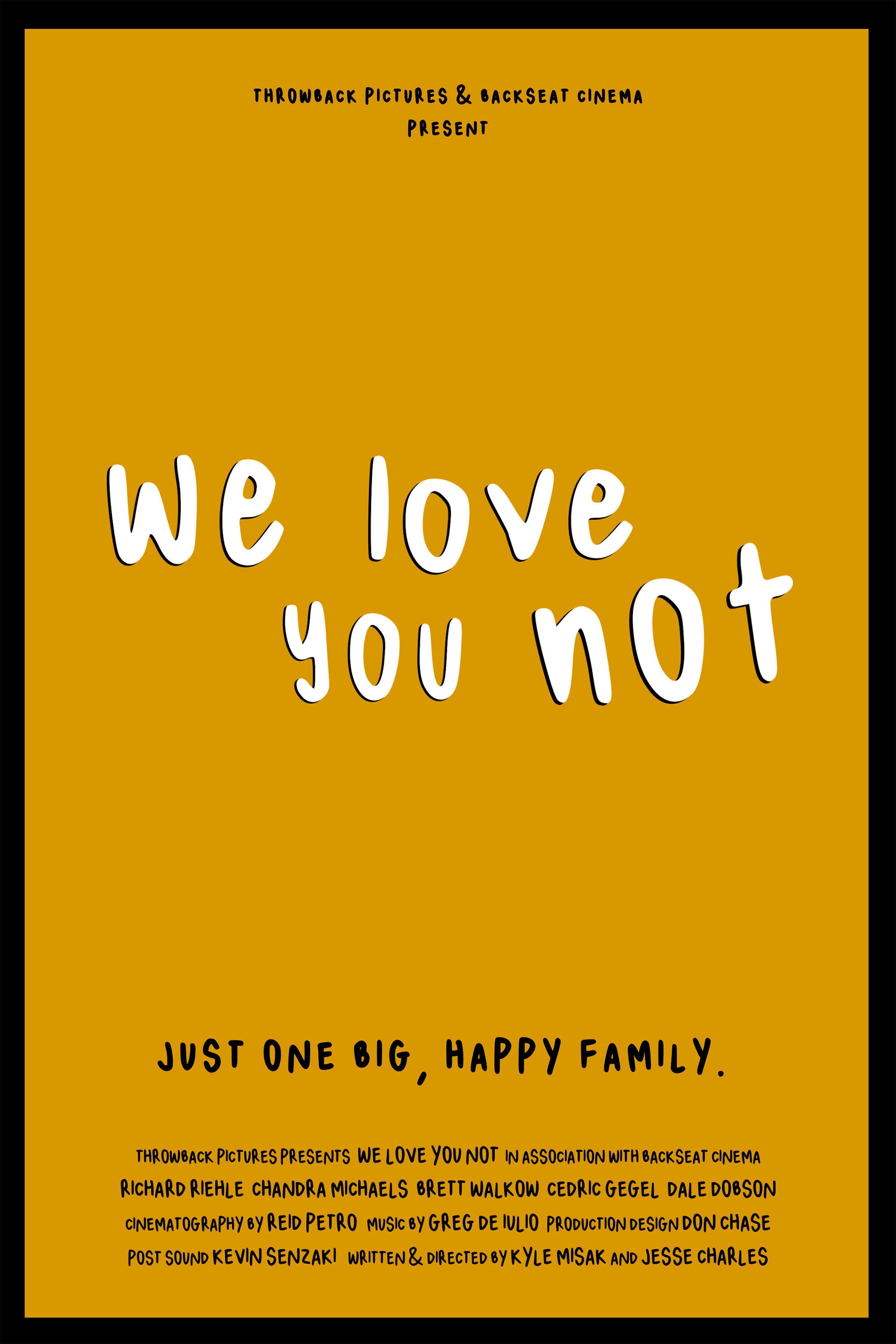We Love You Not