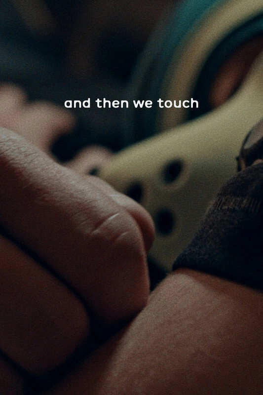 And then we touch