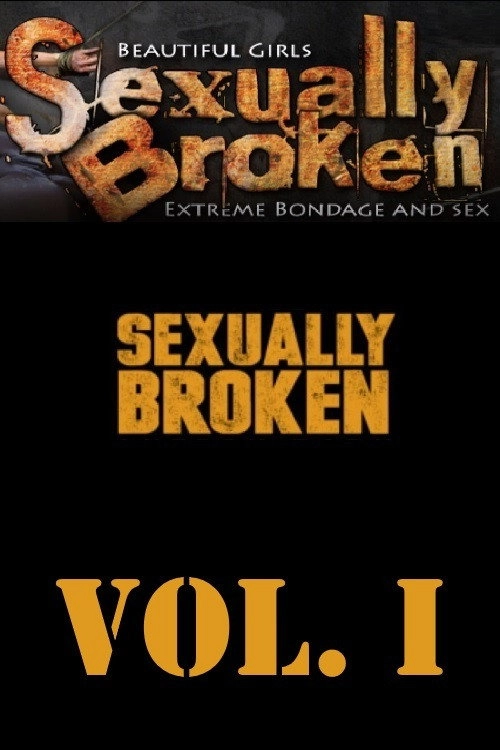 Sexually Broken Vol 1