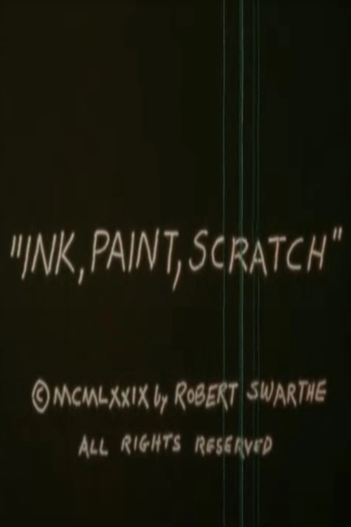 Ink, Paint, Scratch