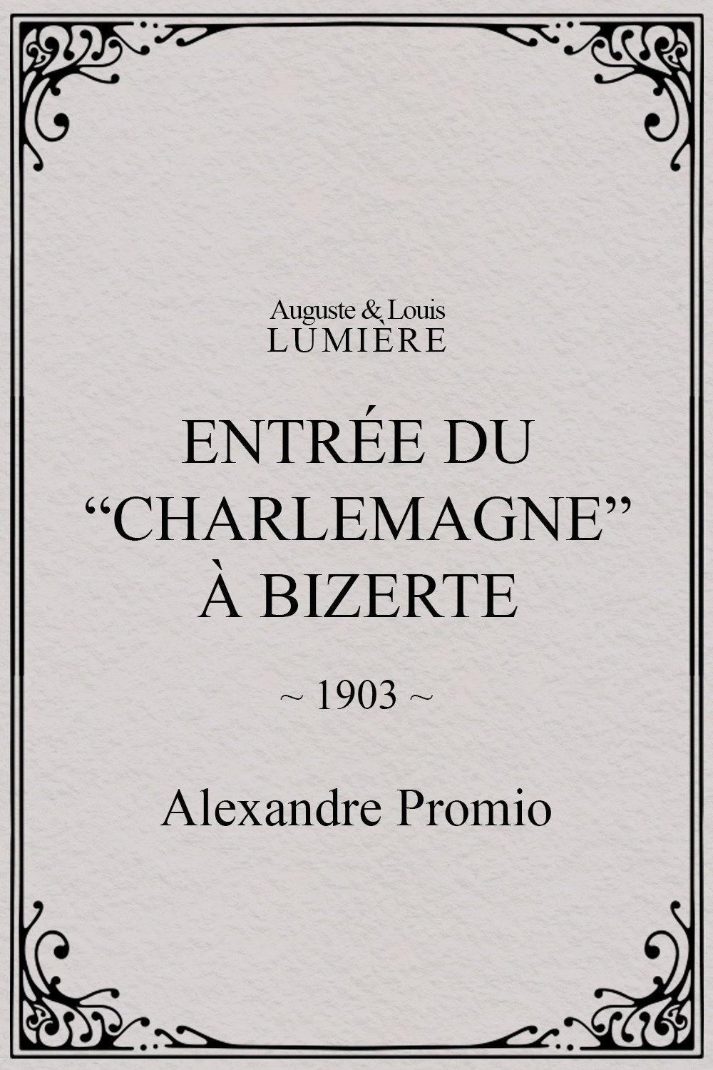 Entrée du “Charlemagne” à Bizerte