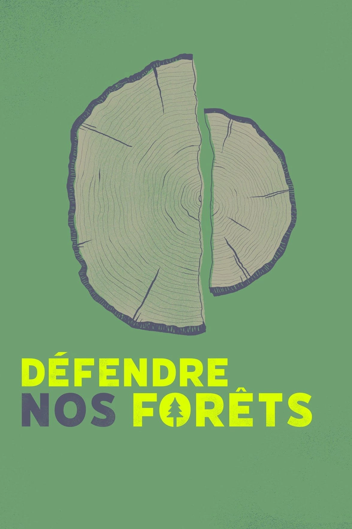 Défendre nos forêts