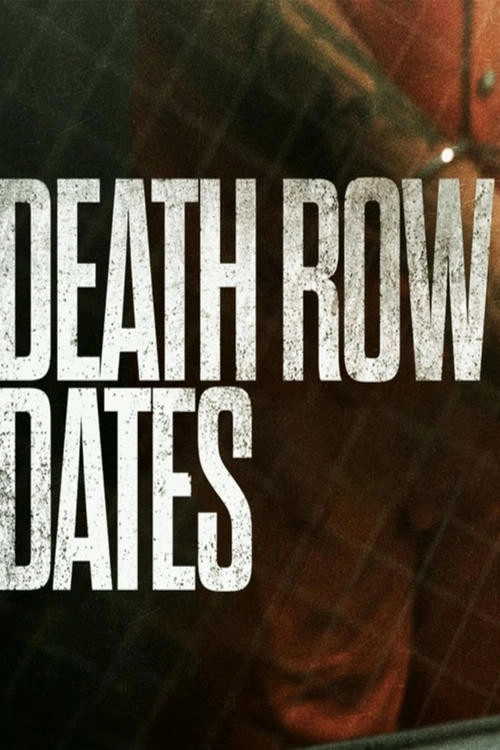 Death Row Dates