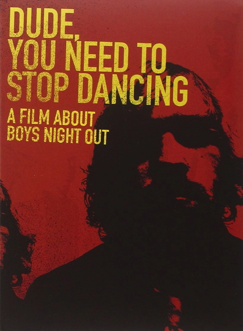 Dude, You Need to Stop Dancing