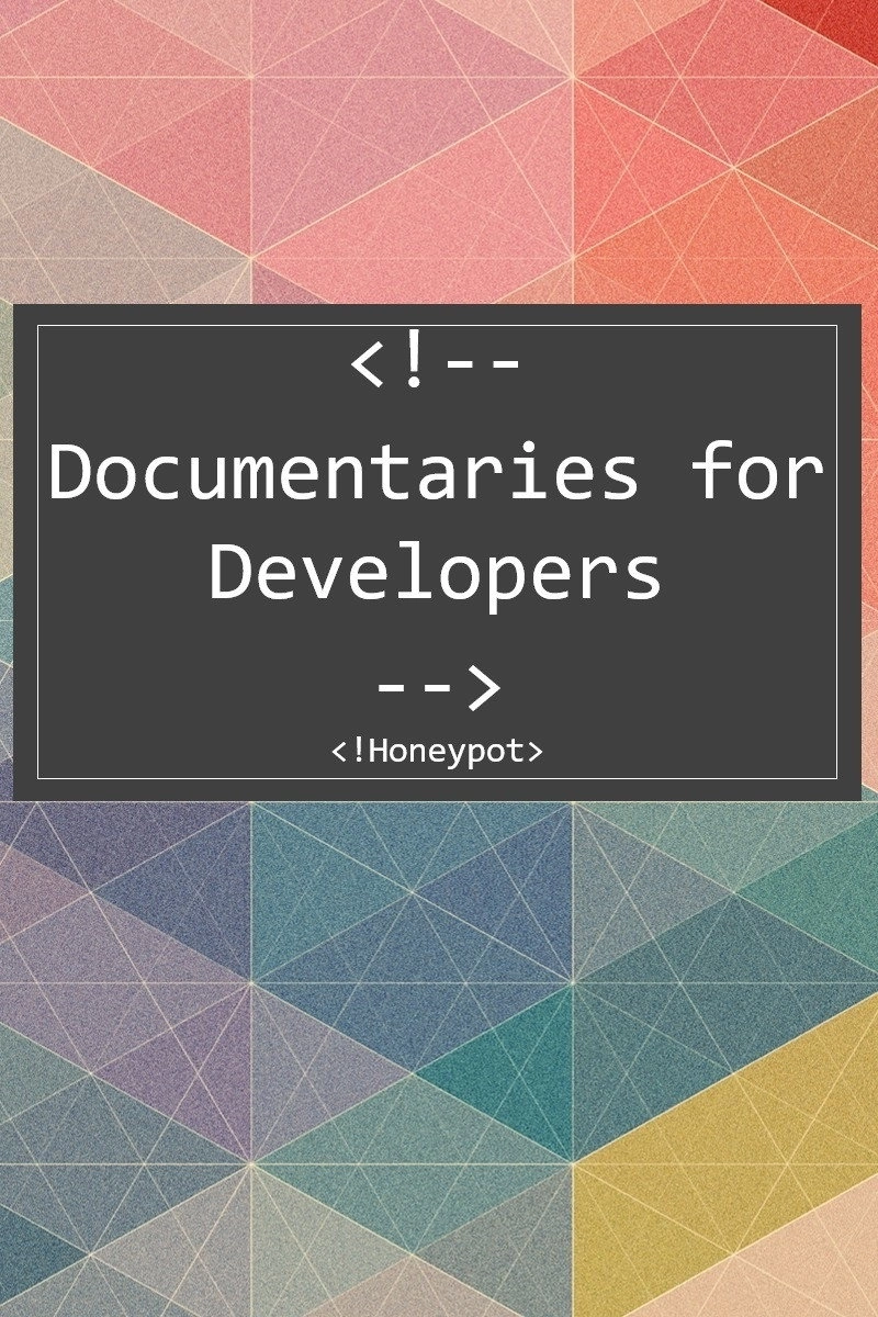 Documentaries for Developers