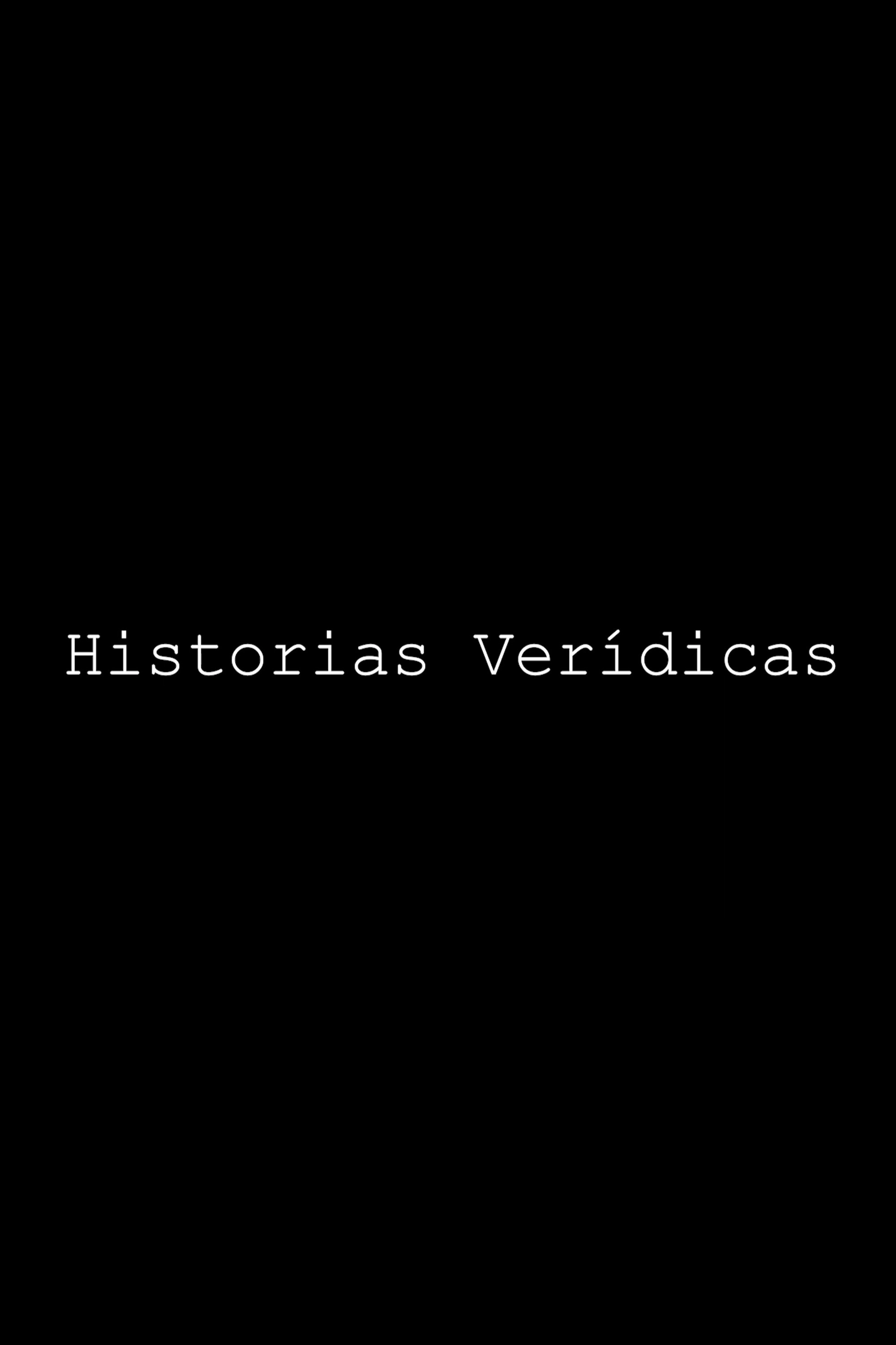 Historias verídicas