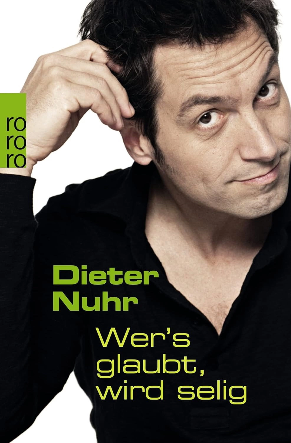 Dieter Nuhr - Wer’s glaubt, wird selig