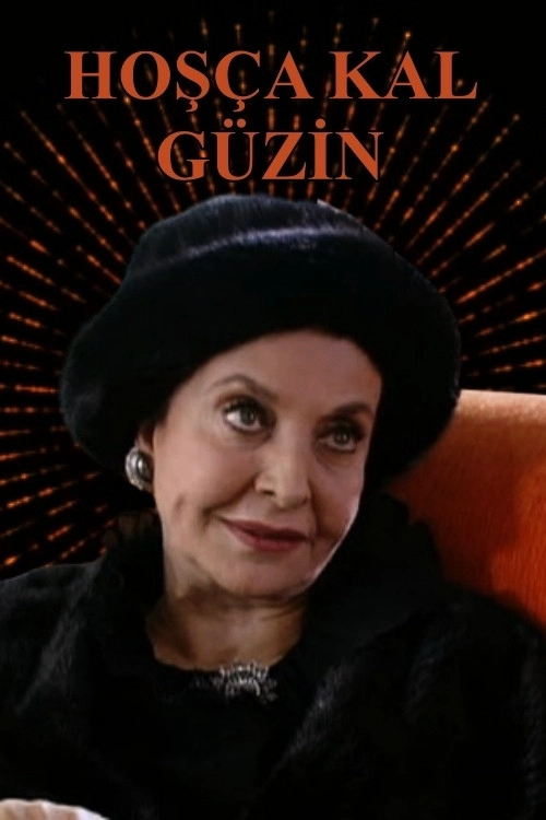 Hoşça Kal Güzin