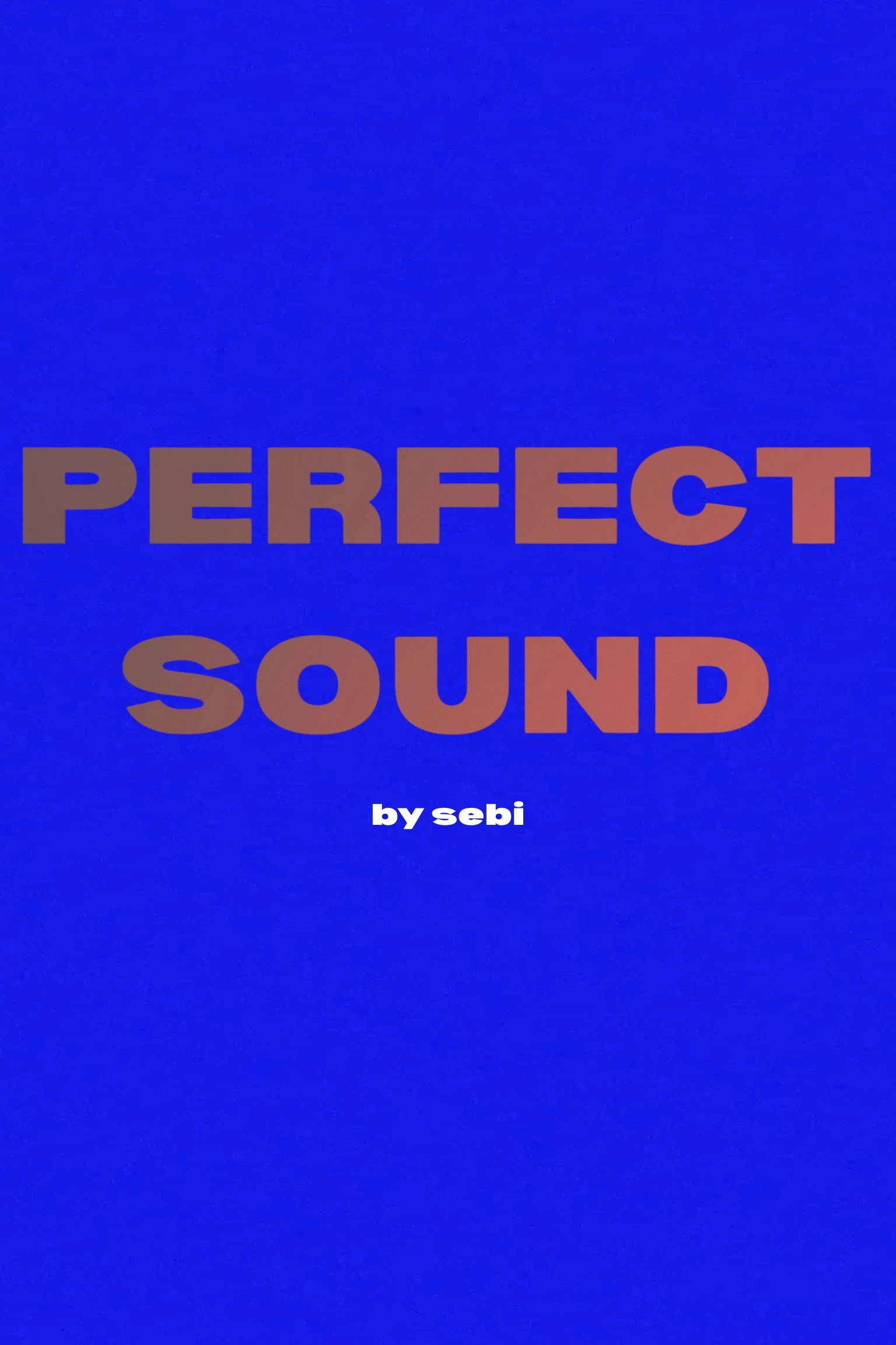 Perfect Sound