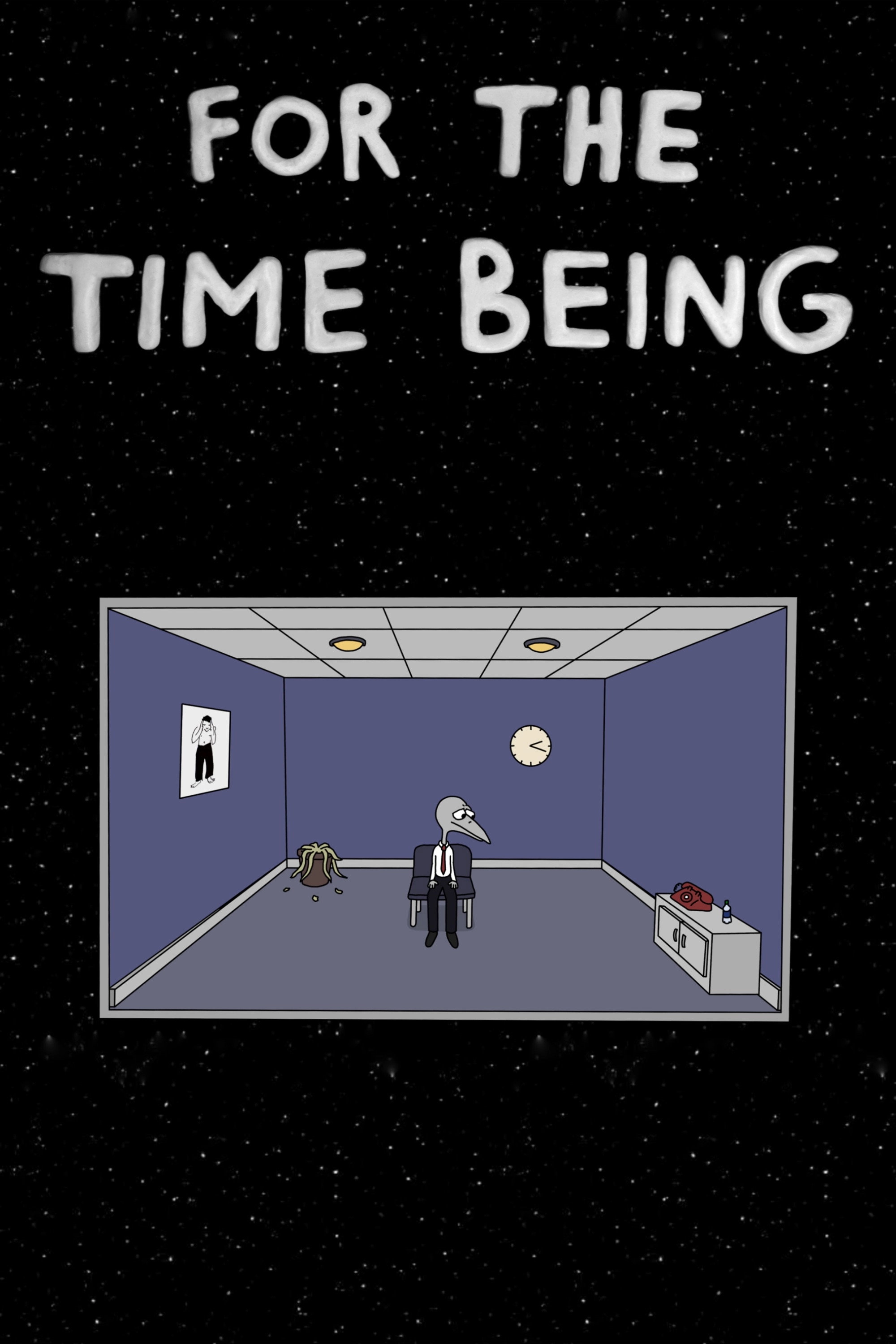 For the Time Being