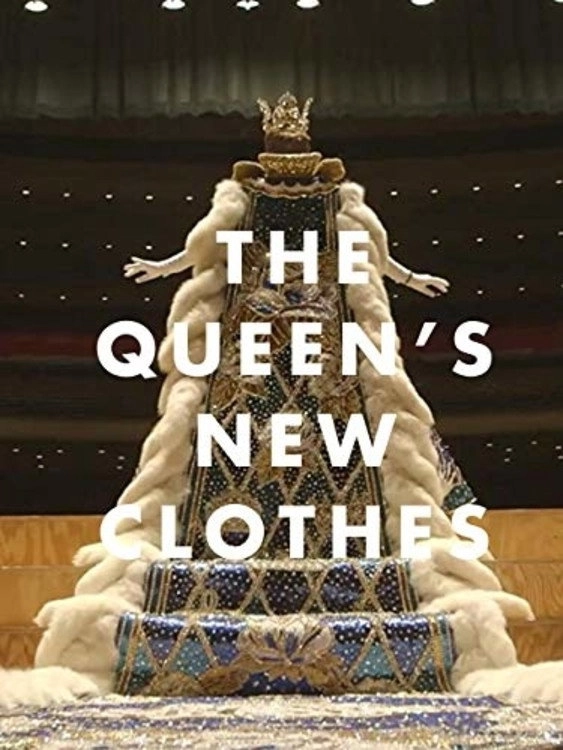 The Queen's New Clothes