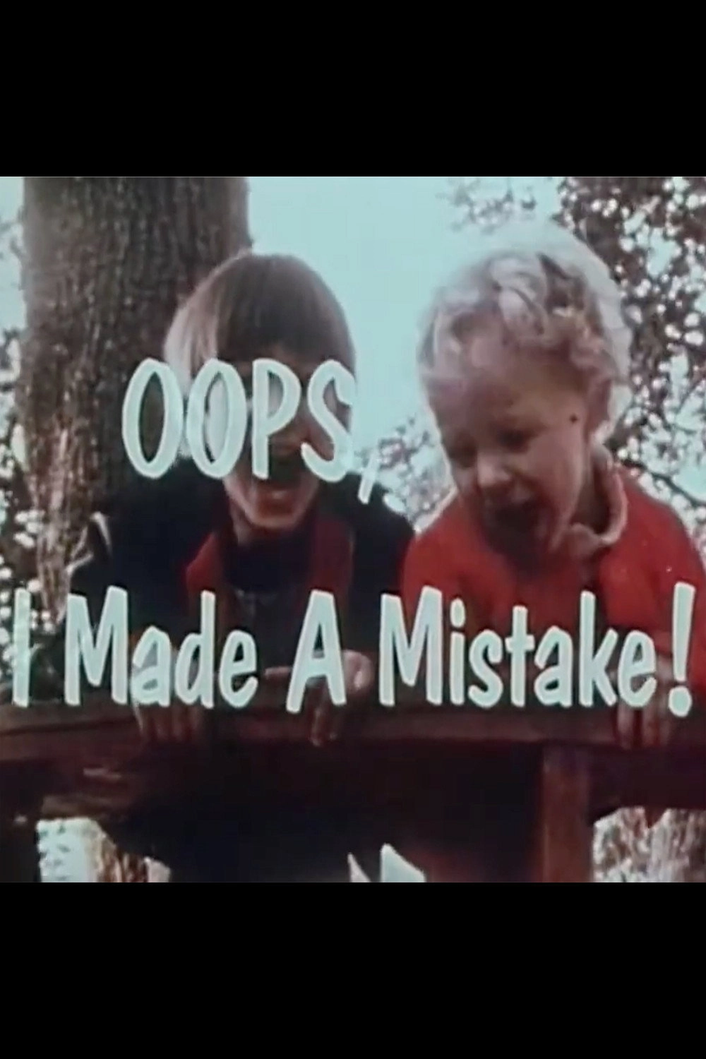 Oops, I Made A Mistake!