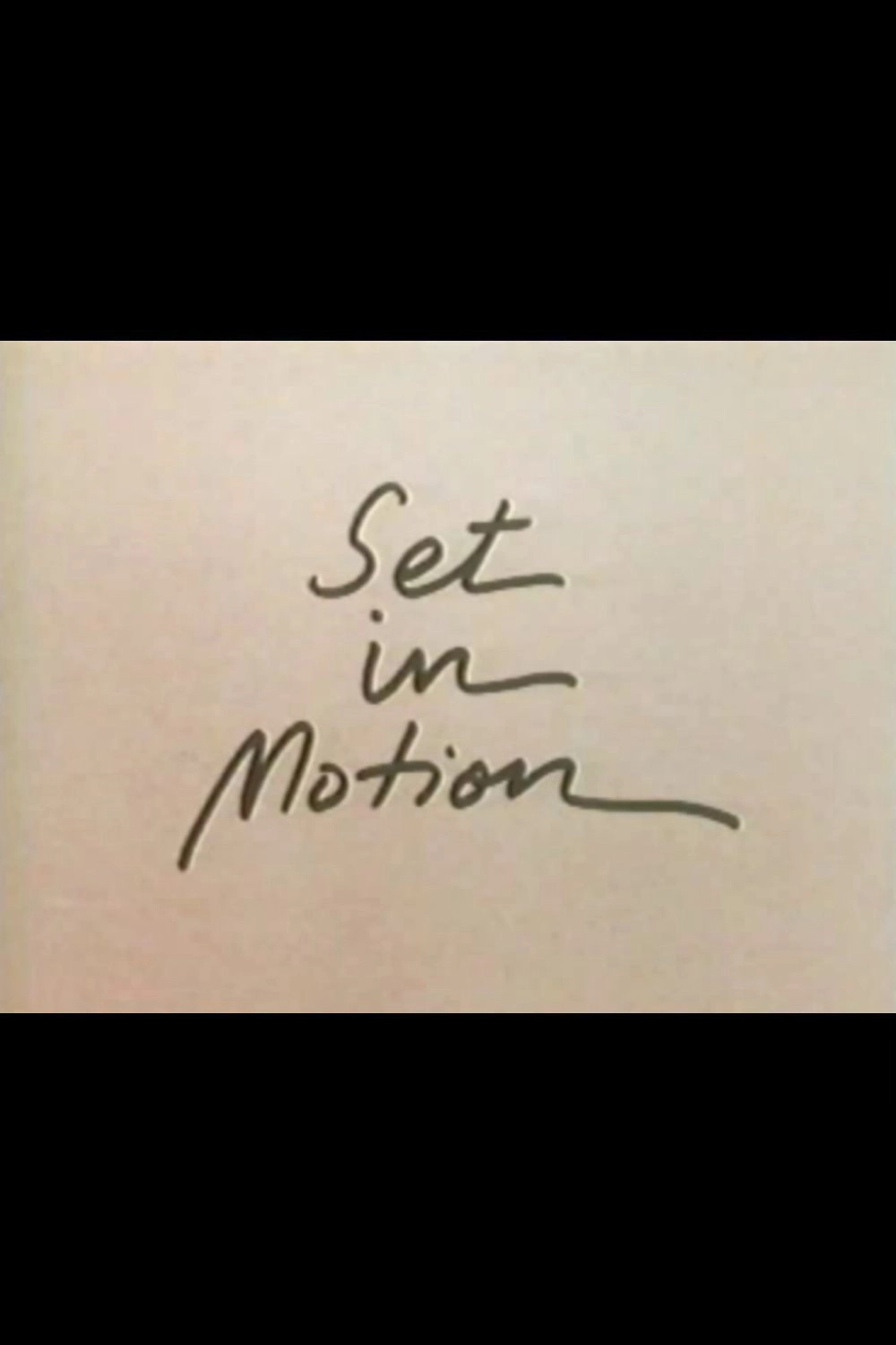 Set in Motion