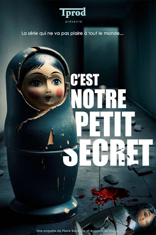 C'est notre petit secret