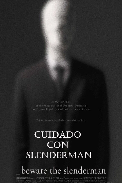 Beware the Slenderman