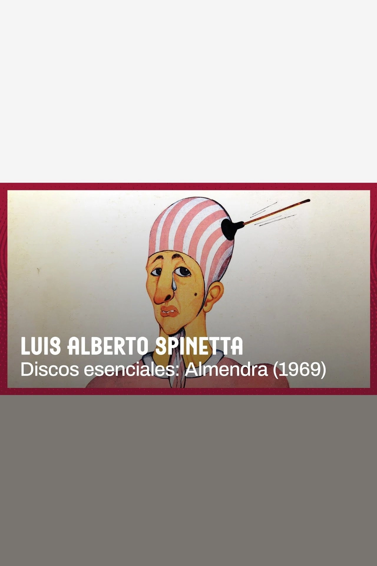 Spinetta. Discos esenciales: Almendra